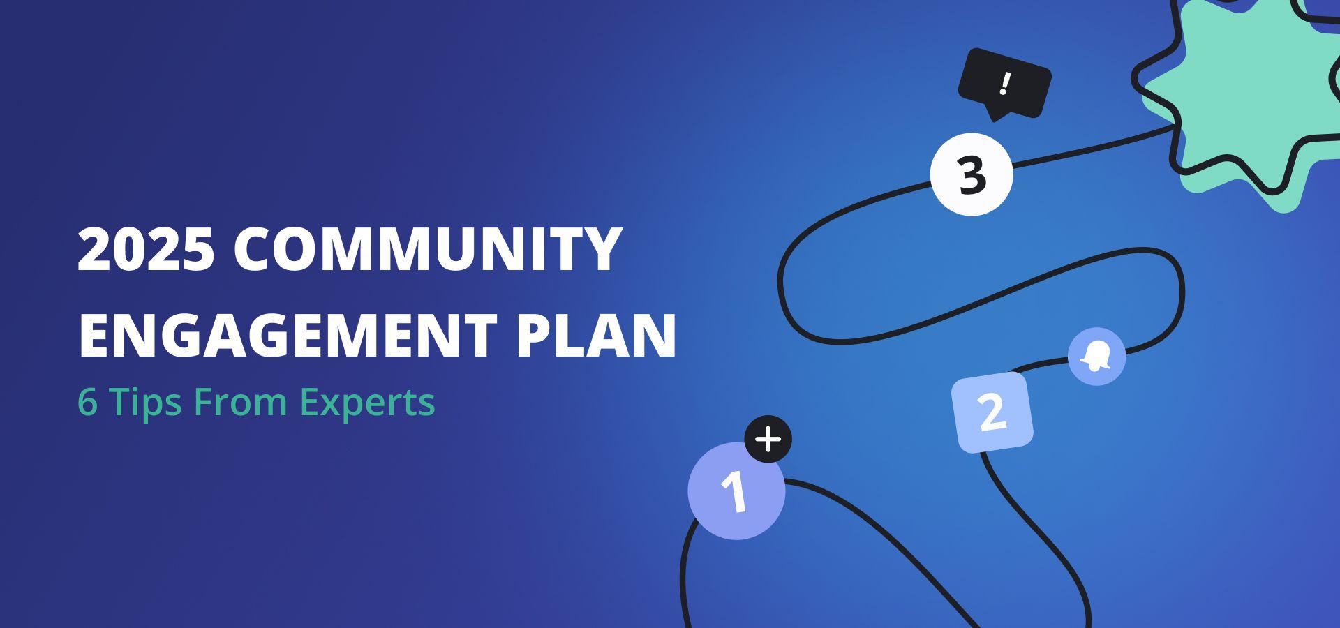 2025 Community Engagement Plan