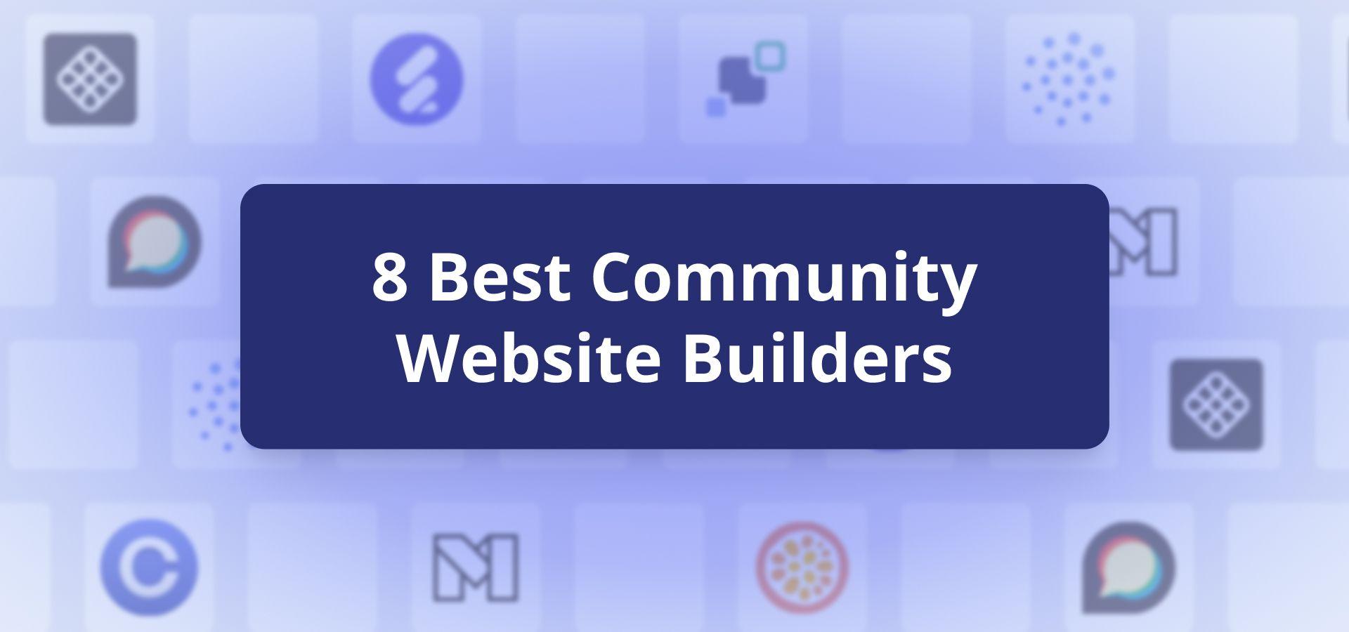 8 Best Community Website Builders