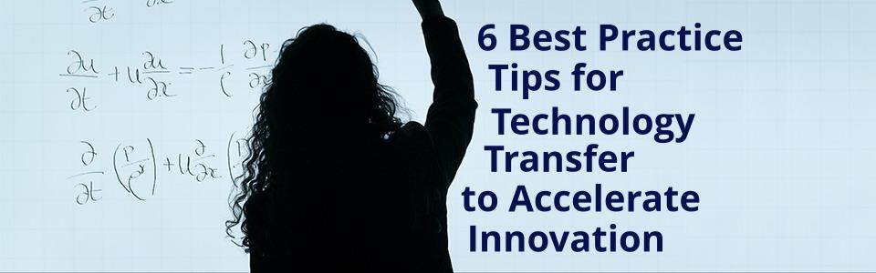 Article image 6 Best Practice Tips for Technology Transfer to Accelerate Innovation