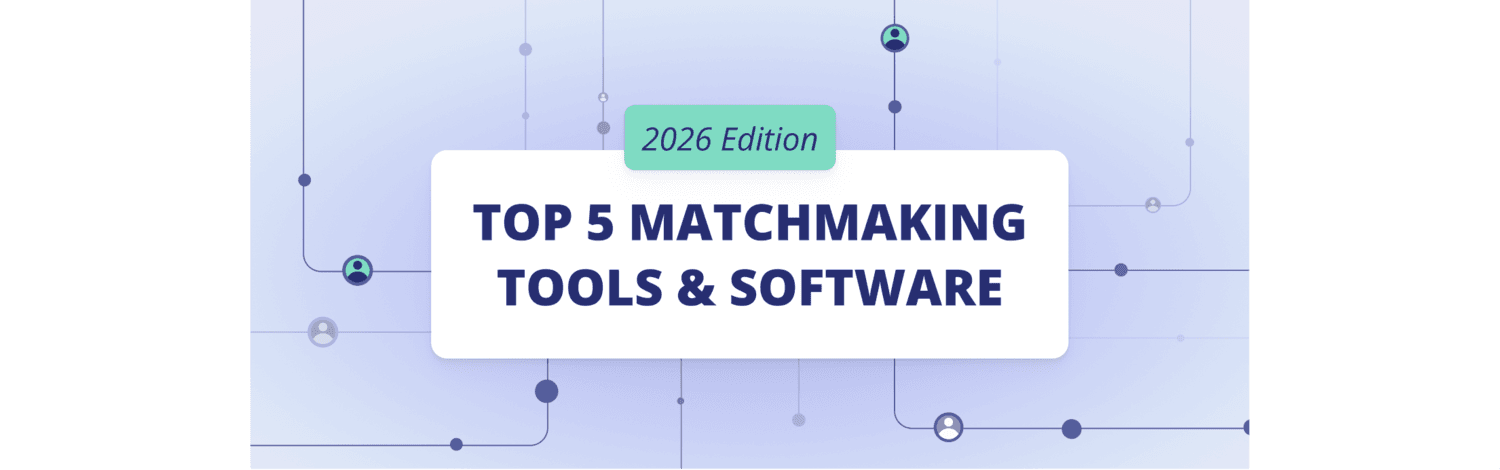 Article image Top 5 Matchmaking Tools & Software in 2026